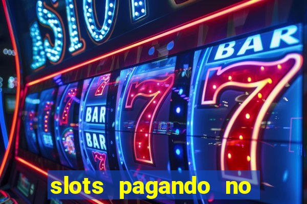 slots pagando no cadastro saque free 2024